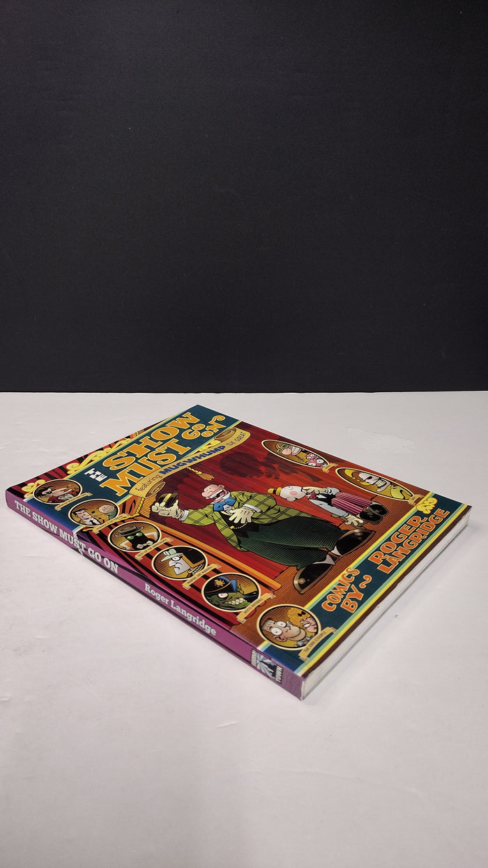 (MATURE) The Show Must Go On Mugwhump by Roger Langridge  – New Paperback