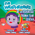 Irish children's book cover with a purple character wearing a rainbow halo, carrying a red bin of recyclables.