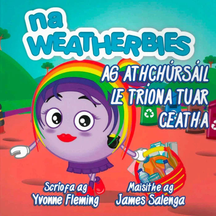 Irish children's book cover with a purple character wearing a rainbow halo, carrying a red bin of recyclables.